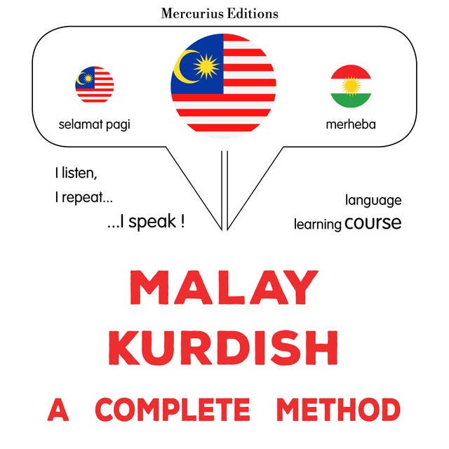 Melayu - Kurdish : kaedah yang lengkap: Malay - Kurdish : a complete method