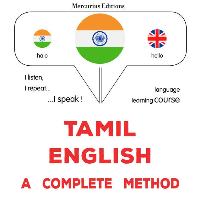 tamiḻ - āṅkilam: Oru muḻumaiyāṉa muṟai: Tamil - English : a complete method
