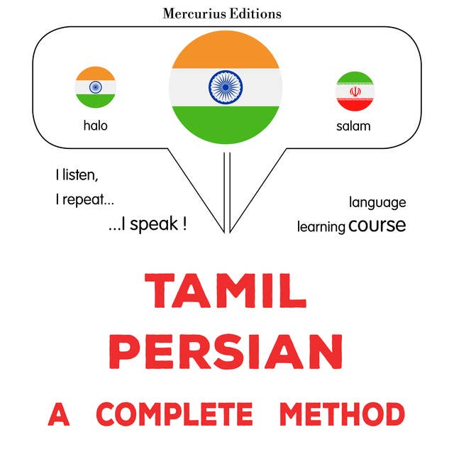 tamiḻ - pāracīkam: Oru muḻumaiyāṉa muṟai: Tamil - Persian : a complete method