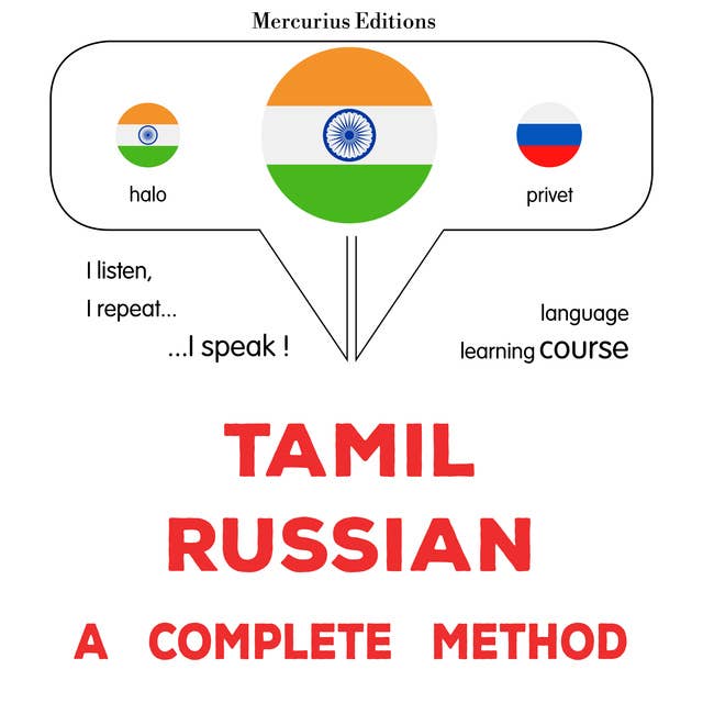 tamiḻ - raṣyaṉ: Oru muḻumaiyāṉa muṟai: Tamil - Russian : a complete method