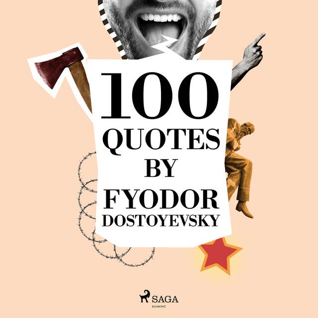 100 Quotes by Fyodor Dostoyevsky