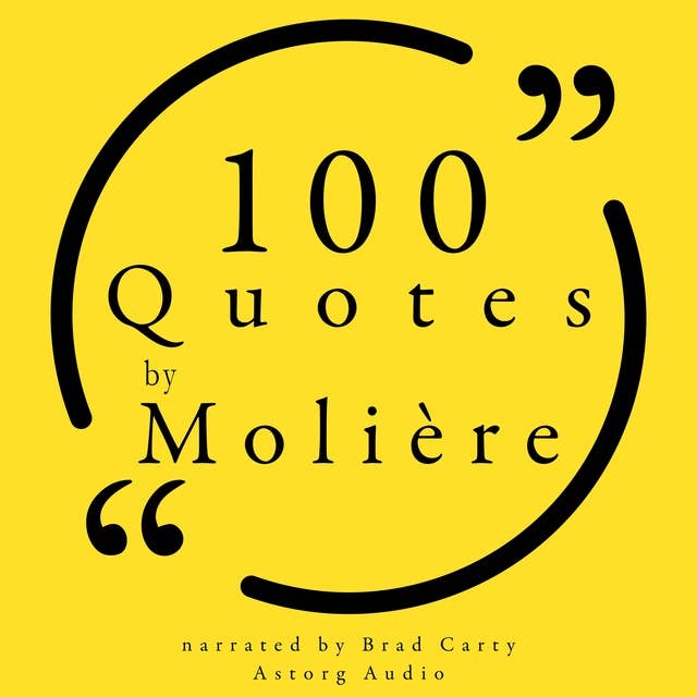 100 Quotes by Molière