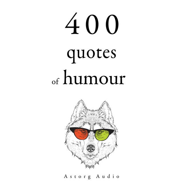 500 Quotes of Humour