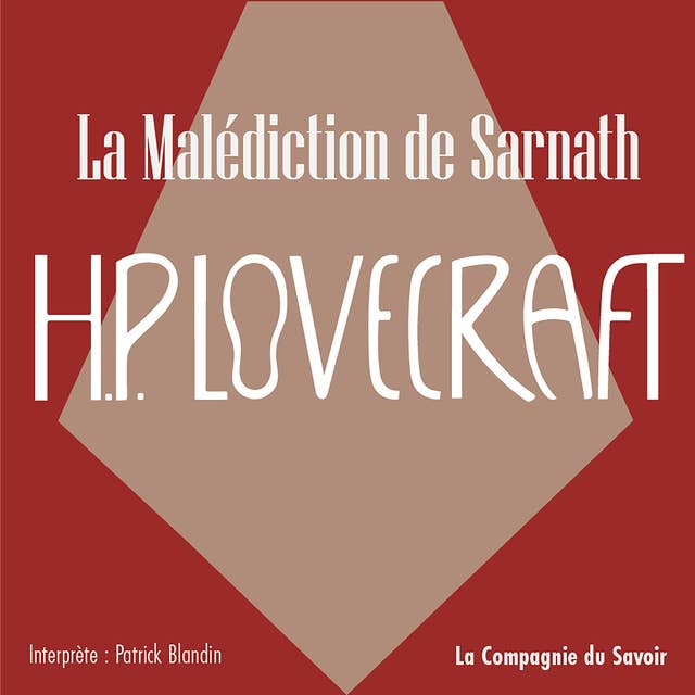 La Malédiction de Sarnath: La collection HP Lovecraft
