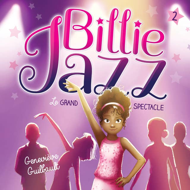 Billie Jazz - Tome 2: Le Grand spectacle