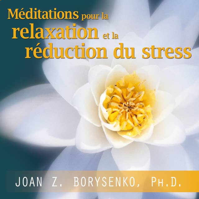Méditations pour la relaxation et la réduction du stress