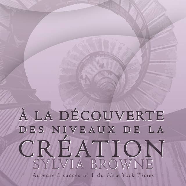À la découverte des niveaux de la création: À la découverte des niveaux de la création