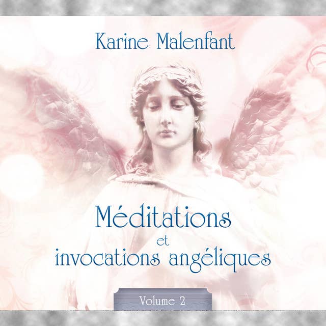 Cover for Méditations et invocations angéliques - vol. 2
