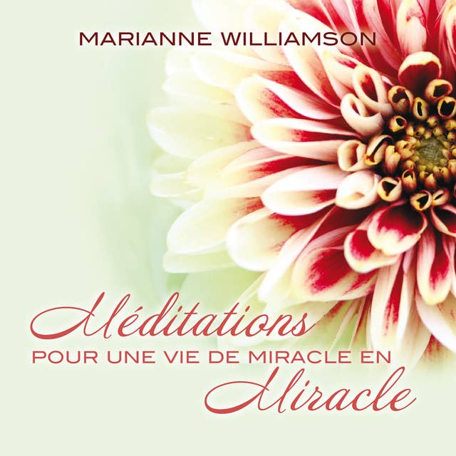 Cover for Méditations pour une vie de miracle en miracle