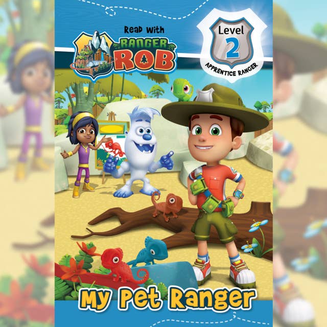 Read with Ranger Rob: My Pet Ranger