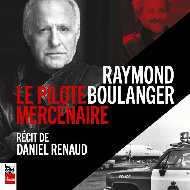 Raymond Boulanger : le pilote mercenaire
