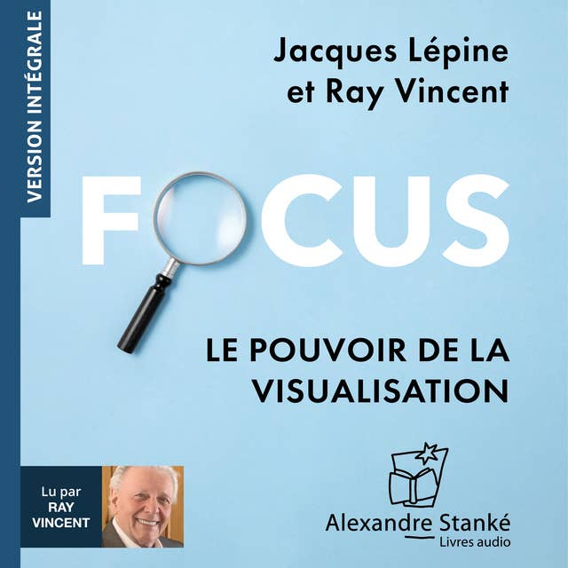 Focus: Le pouvoir de la visualisation