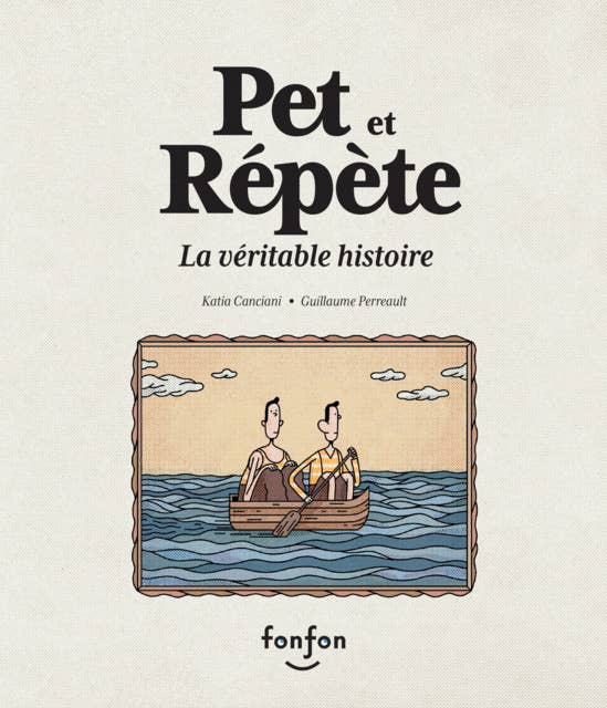 Pet et Répète, la véritable histoire: Collection Fonfon audio
