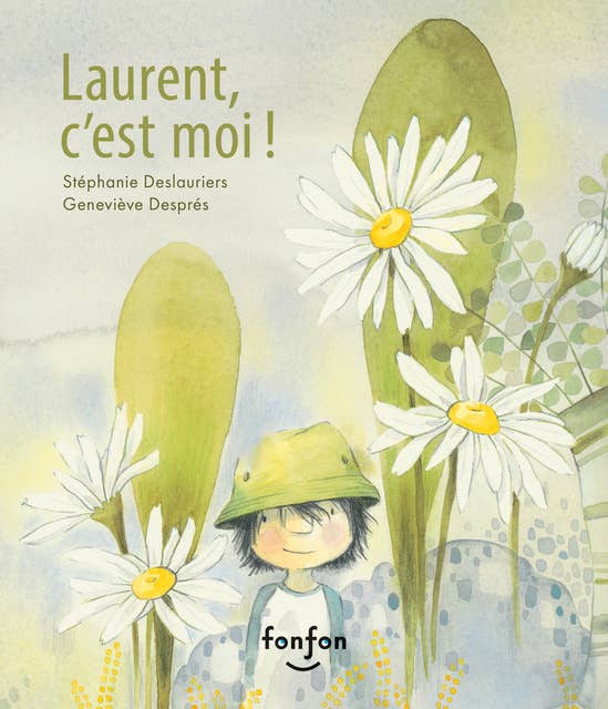 Laurent, c'est moi !: Collection Fonfon audio