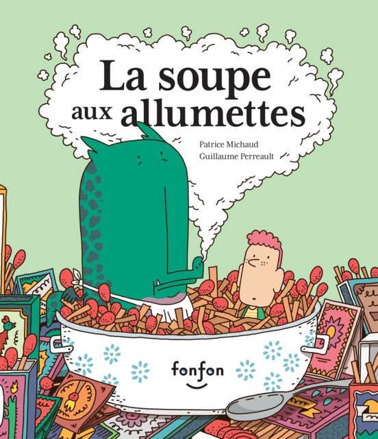 La soupe aux allumettes: Collection Fonfon audio