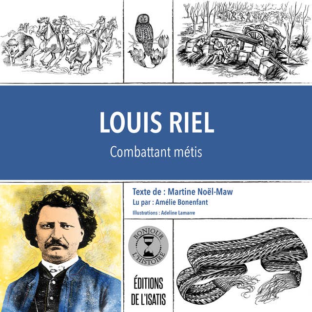 Louis Riel: Combattant métis