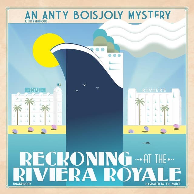Reckoning at the Riviera Royale