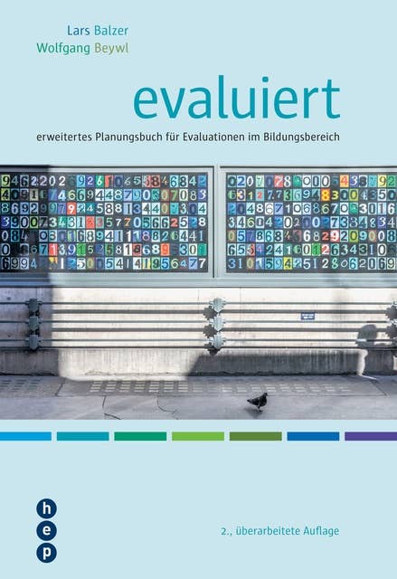 evaluiert (E-Book): erweitertes Planungsbuch für Evaluationen im Bildungsbereich