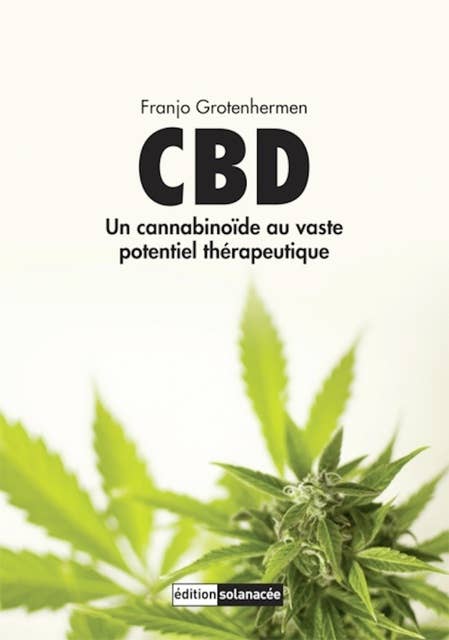 CBD: Un cannabinoide au vaste potentiel thérapeutique