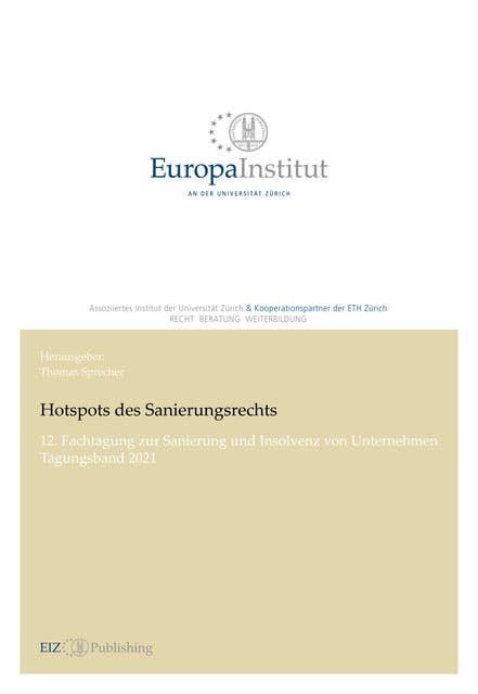 Hotspots des Sanierungsrechts: 12. Fachtagung zur Sanierung und Insolvenz von Unternehmen – Tagungsband 2021