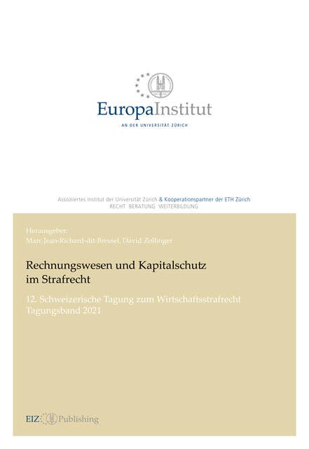 Rechnungswesen und Kapitalschutz im Strafrecht: 12. Schweizerische Tagung zum Wirtschaftsstrafrecht - Tagungsband 2021