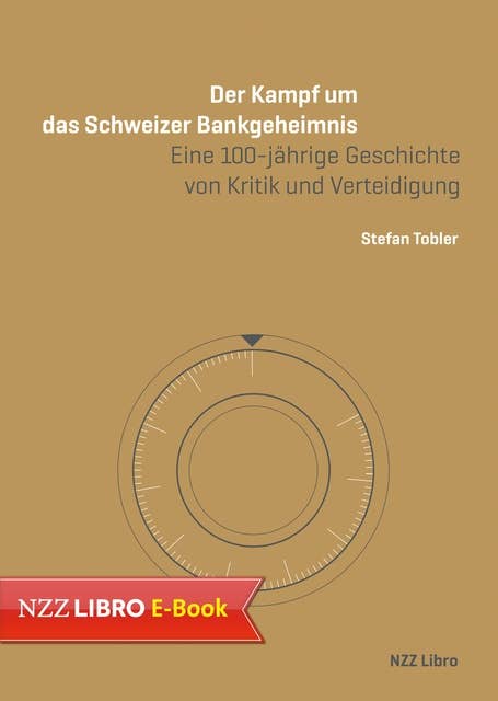 Der Kampf um das Schweizer Bankgeheimnis: Eine 100-jährige Geschichte von Kritik und Verteidigung