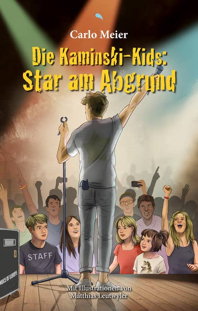 Die Kaminski-Kids: Star am Abgrund: Mit Illustrationen von Matthias Leutwyler