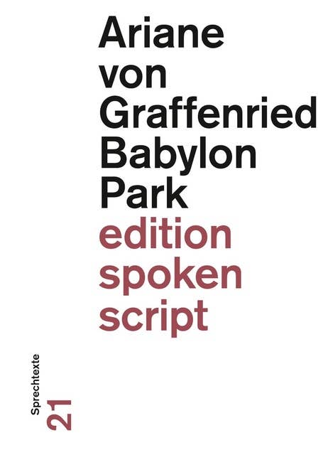 Babylon Park: Sprechtexte