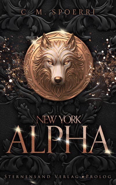 New York Alpha (Prolog - Reihenstart!): Eine Omegaverse, Reverse Harem Geschichte