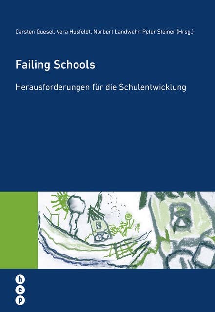 Failing Schools: Herausforderungen für die Schulentwicklung