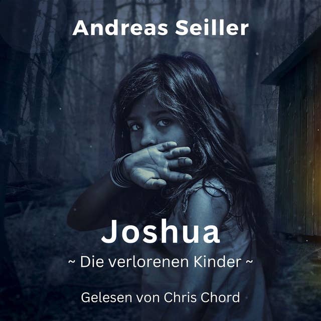 Joshua: Die verlorenen Kinder