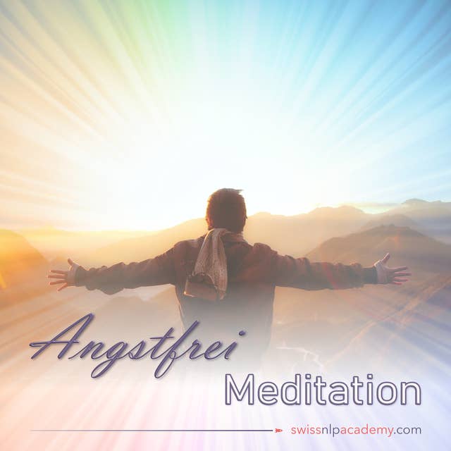 Meditation: Angstfrei