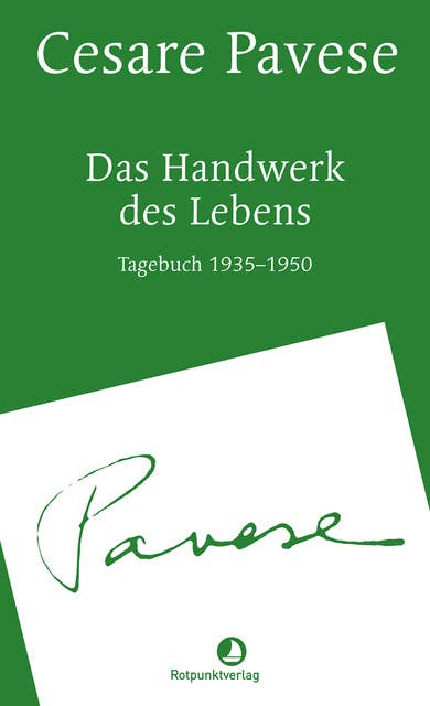 Das Handwerk des Lebens: Tagebuch 1935-1950
