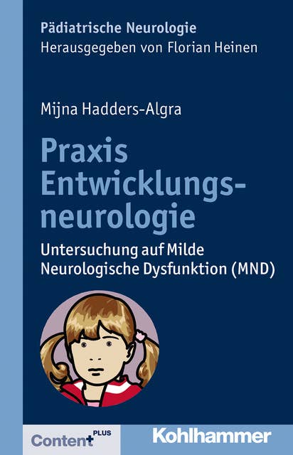 Praxis Entwicklungsneurologie: Untersuchung auf Milde Neurologische Dysfunktion (MND)