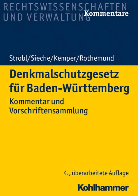 Denkmalschutzgesetz für Baden-Württemberg: Kommentar und Vorschriftensammlung
