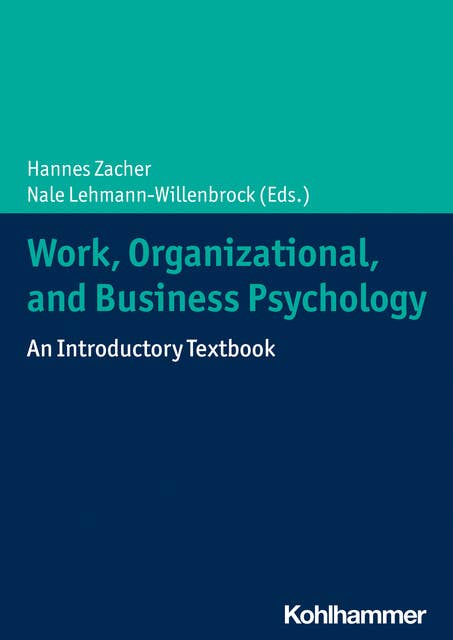 Work, Organizational, and Business Psychology: An Introductory Textbook