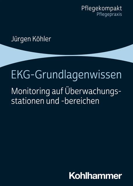 EKG-Grundlagenwissen: Monitoring auf Überwachungsstationen und -bereichen