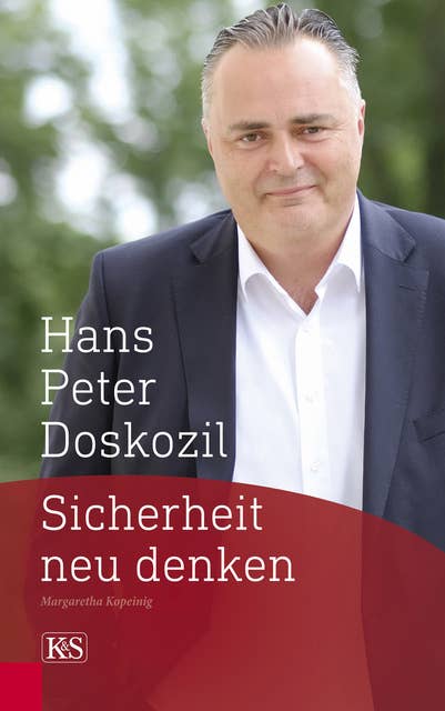 Hans Peter Doskozil: Sicherheit neu denken