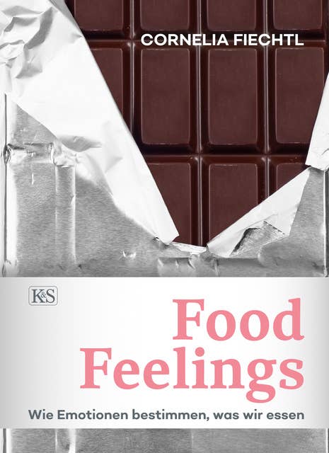 Food Feelings: Wie Emotionen bestimmen, was wir essen