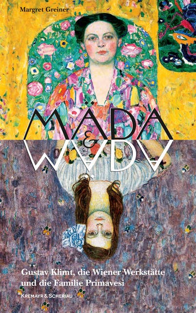 Mäda & Mäda: Gustav Klimt, die Wiener Werkstätte und die Familie Primavesi