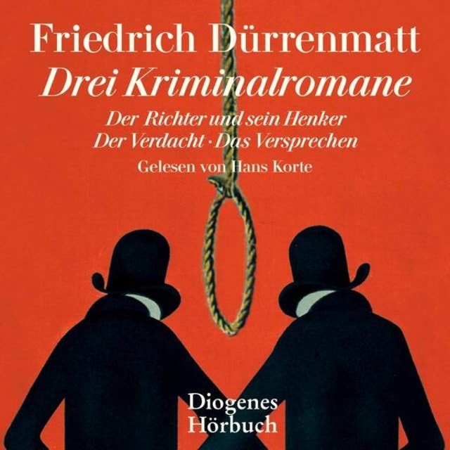 Drei Kriminalromane - Der Richter und sein Henker, Der Verdacht, Das Versprechen (Ungekürzt)