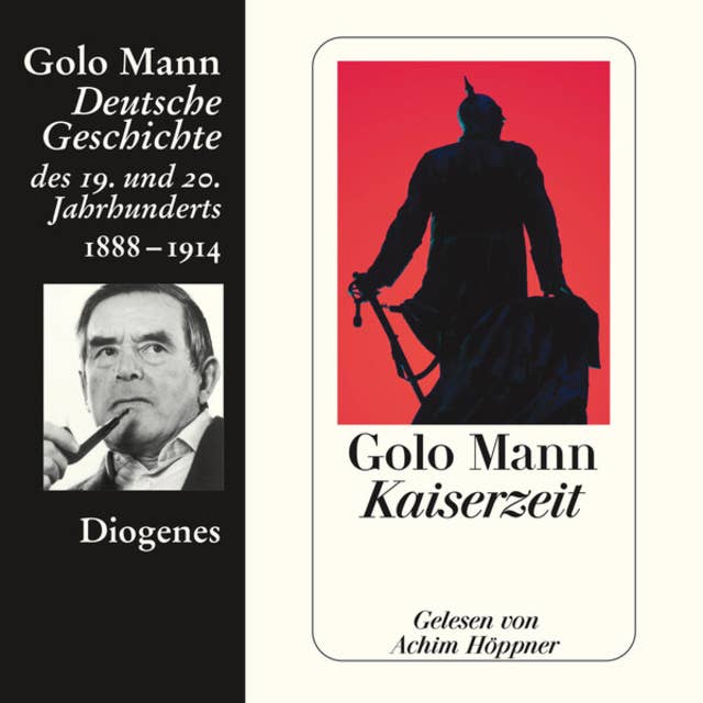 Kaiserzeit - Deutsche Geschichte des 19. und 20. Jahrhunderts