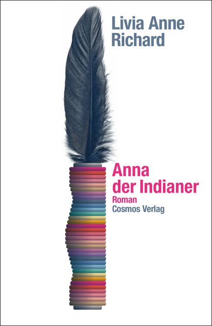 Anna der Indianer: Roman