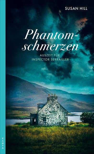 Phantomschmerzen: Auszeit für Inspector Serrailler; Kriminalroman