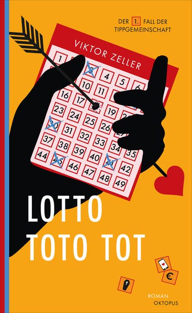 Lotto Toto tot: Der erste Fall der Tippgemeinschaft