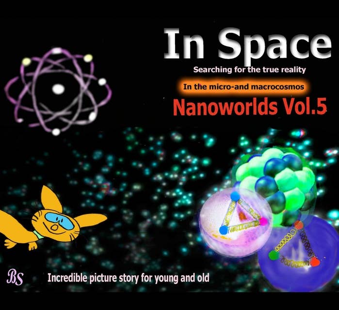 Nanoworlds: Incredible picture story for young and old