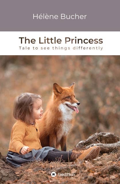 The Little Princess: Tale to see things differently