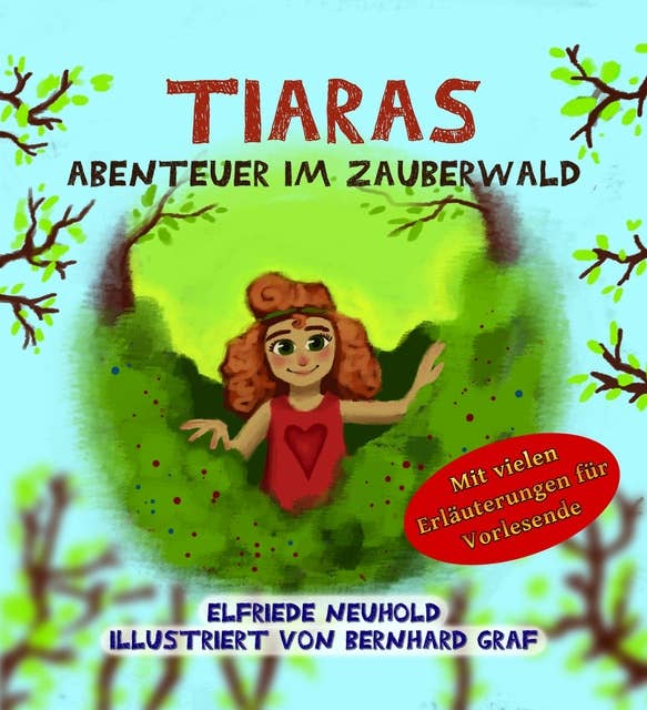 Tiaras Abenteuer im Zauberwald: Die geheimen Kräfte der Menschenkinder