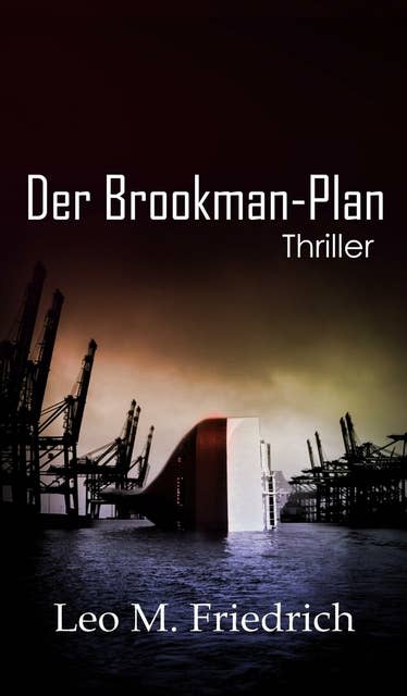 Der Brookman-Plan: Thriller