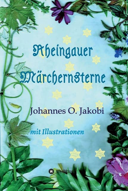 Rheingauer Märchensterne: Mit Illustrationen